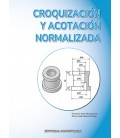 CROQUIZACION Y ACOTACION NORMALIZADA ((FJESUS MORAL GARCIA ALVARO JOSE