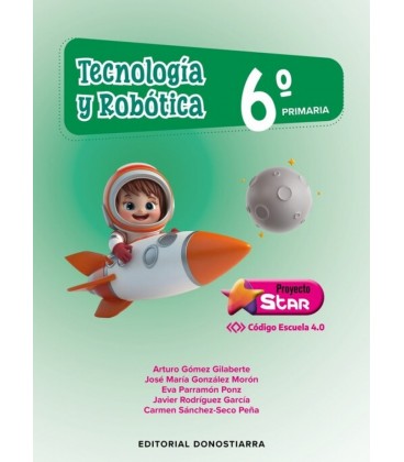 TECNOLOGIA Y ROBOTICA 6º PRIMARIA PROYECTO STAR CODIGO ESCUELA 40