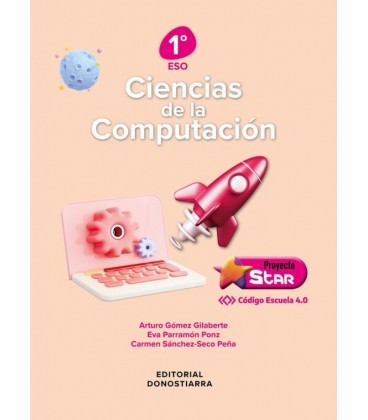 CIENCIAS DE LA COMPUTACION 1º ESO PROYECTO STAR CODIGO ESCUELA 40