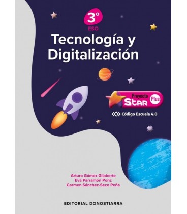 TECNOLOGIA Y DIGITALIZACION 3º ESO PROYECTO STAR PLUS CODIGO ESCUELA 4