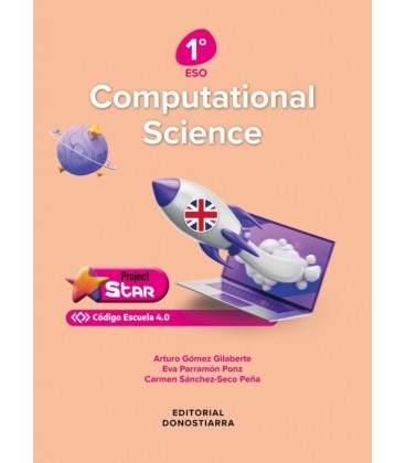 COMPUTATIONAL SCIENCE 1º ESO PROJECT STAR CODIGO ESCUELA 40