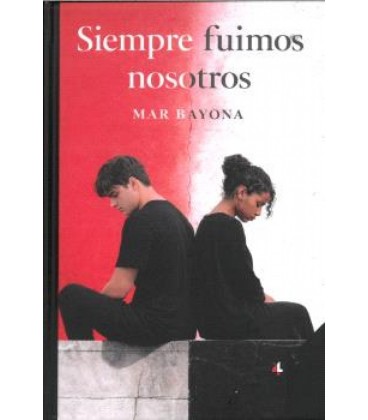 SIEMPRE FUIMOS NOSOTROS