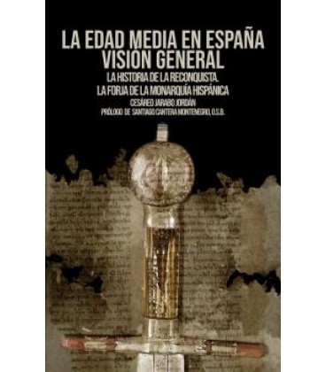LA EDAD MEDIA EN ESPANA. VISION GENERAL