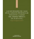 LAS SOCIEDADES DE CASAS EN EL SURESTE PENINSULAR DURANTE LA EDAD DEL H