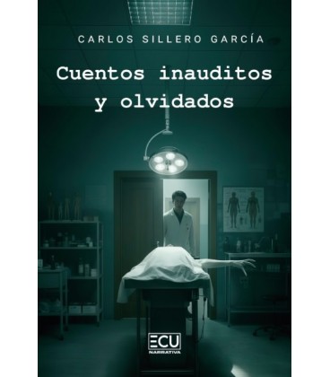 CUENTOS INAUDITOS Y OLVIDADOS