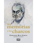 MIS MEMORIAS Y LOS CHARCOS