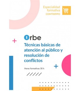TECNICAS BASICAS DE ATENCION AL PUBLICO Y RESOLUCION DE CONFLICTOS