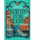 SECRETOS ENTRE HUESOS