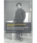 EL ULTIMO EXILIO DE PEDRO BRILLAS (1936-1951)