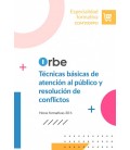 TECNICAS BASICAS DE ATENCION AL PUBLICO Y RESOLUCION DE CONFLICTOS