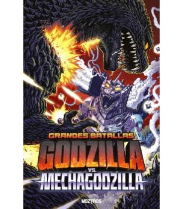 GRANDES BATALLAS: GODZILLA VS MECHAGODZILLA