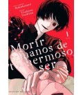 MORIR A MANOS DE TU HERMOSO SER