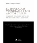 EL EMPLEADOR VULNERABLE Y LOS APOYOS CIVILES HACIA UN ESTATUTO MIXTO