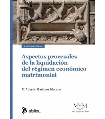 ASPECTOS PROCESALES DE LA LIQUIDACION DE REGIMEN ECONOMICO MATRIMONIAL