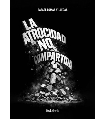 LA ATROCIDAD NO COMPARTIDA