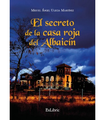 EL SECRETO DE LA CASA ROJA DEL ALBAICIN