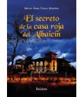 EL SECRETO DE LA CASA ROJA DEL ALBAICIN