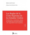 LAS REGLAS DE LA CORTE SUPREMA DE ESTADOS UNIDOS
