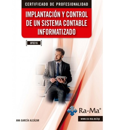 IMPLANTACION Y CONTROL DE UN SISTEMA CONTABLE INFORMATIZADO. EDICION 2