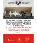 LA EVOLUCION DEL DERECHO PROCESAL SEGUN LA REVISTA VASCA DE DERECHO