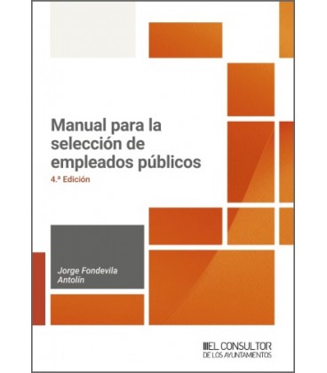 MANUAL PARA LA SELECCION DE EMPLEADOS PUBLICOS (4.ª EDICION)