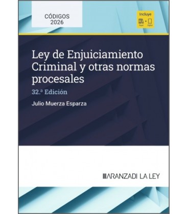 LEY DE ENJUICIAMIENTO CRIMINAL Y OTRAS NORMAS PROCESALES (32.ª EDICION