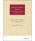DERECHO, DEFENSA Y EMPRESA. (DESAFIOS JURIDICOS Y ESTRATEGICOS PARA 20