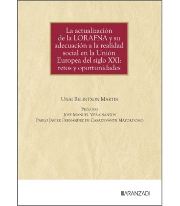 LA ACTUALIZACION DE LA LORAFNA Y SU ADECUACION A LA REALIDAD SOCIAL EN