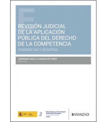 REVISION JUDICIAL DE LA APLICACION PUBLICA DEL DERECHO DE LA COMPETENC