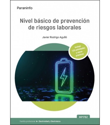 NIVEL BASICO DE PREVENCION DE RIESGOS LABORALES (ELECTRICIDAD Y ELECTR