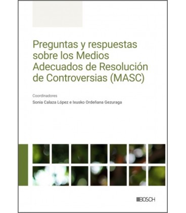 PREGUNTAS Y RESPUESTAS SOBRE LOS MEDIOS ADECUADOS DE RESOLUCION DE CON
