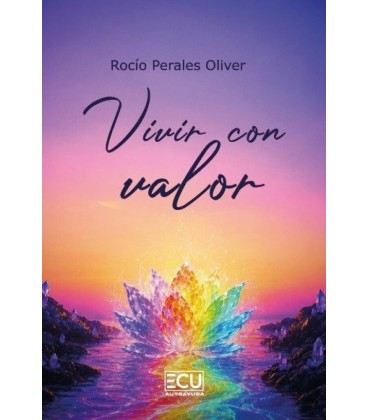 VIVIR CON VALOR