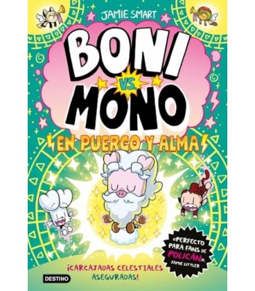 BONI VS. MONO 8. BONI VS. MONO EN PUERCO Y ALMA