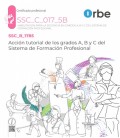 ACCION TUTORIAL DE LOS GRADOS A B Y C DEL SISTEMA DE FORMACION PROFESI