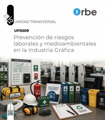 PREVENCION DE RIESGOS LABORALES Y MEDIOAMBIENTALES EN LA INDUSTRIA GRA