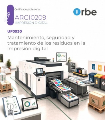 MANTENIMIENTO SEGURIDAD Y TRATAMIENTO DE LOS RESIDUOS EN LA IMPRESION