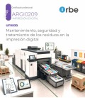 MANTENIMIENTO SEGURIDAD Y TRATAMIENTO DE LOS RESIDUOS EN LA IMPRESION