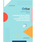 ELABORACION DE VINOS OTRAS BEBIDAS ALCOHOLICAS AGUAS CAFES E INFUSIONE