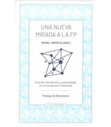 UNA NUEVA MIRADA A LA FP