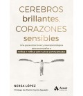 CEREBROS BRILLANTES, CORAZONES SENSIBLES