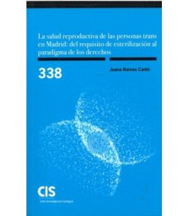 LA SALUD REPRODUCTIVA DE LAS PERSONAS TRANS EN MADRID: DEL REQUISITO D