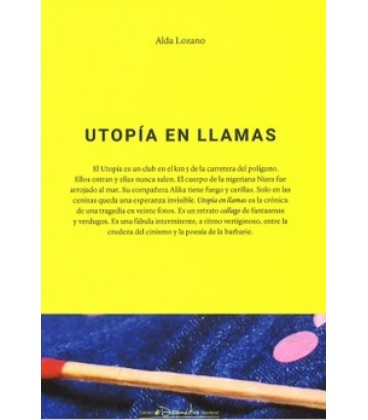 UTOPIA EN LLAMAS
