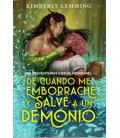 DE CUANDO ME EMBORRACHE Y SALVE A UN DEMONIO