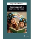 NACEMOS PARA LEER. LEEMOS PARA CRECER