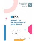 IGUALDAD Y NO DISCRIMINACION EN EL AMBITO LABORAL