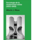 SOCIOLOGIA DE LA MODERNIDAD SOLIDA (1800-1968)
