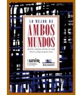 LO MEJOR DE AMBOS MUNDOS