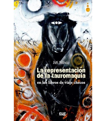 LA REPRESENTACION DE LA TAUROMAQUIA EN LOS LIBROS DE VIAJE CHECOS