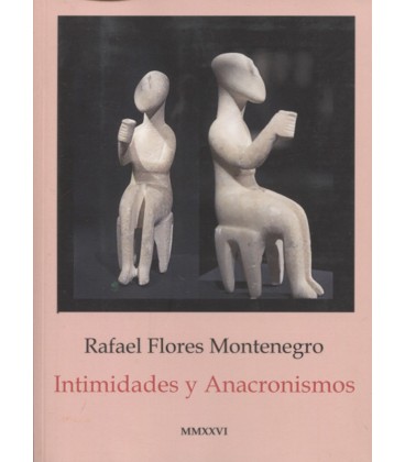 INTIMIDADES Y ANACRONISMOS