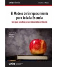EL MODELO DE ENRIQUECIMIENTO PARA TODA LA